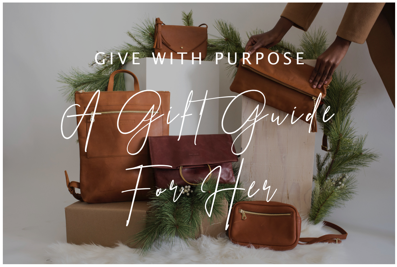 GIVE WITH PURPOSE // A Gift Guide for Her