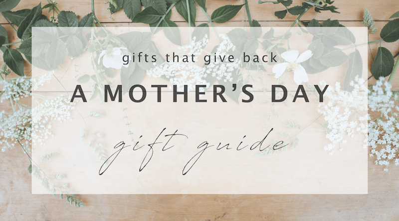 FAVORITES // MOTHER'S DAY GIFT GUIDE